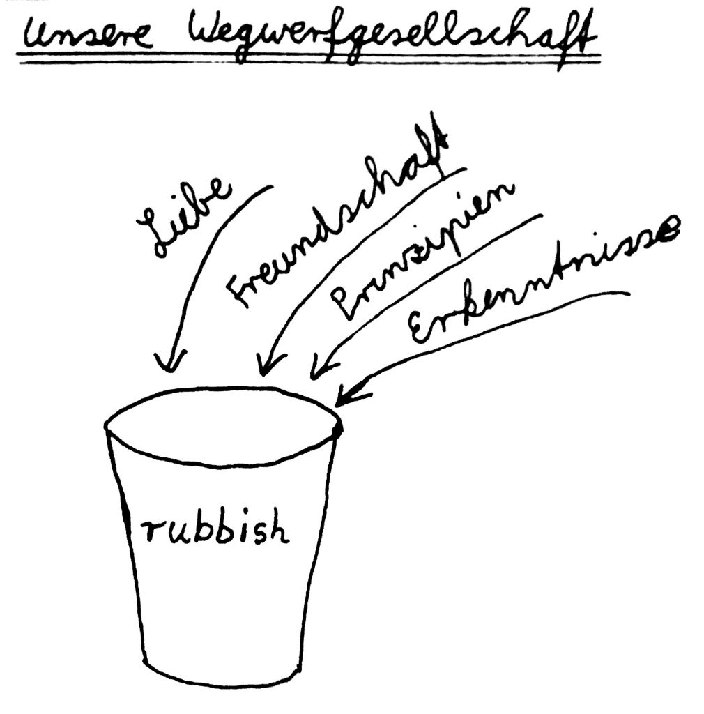 Ich Erdling 47 Unsere Wegwerfgesellschaft abseits von materiellen